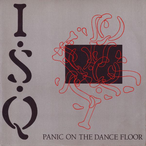 I.S.Q. - Panic On The Dancefloor