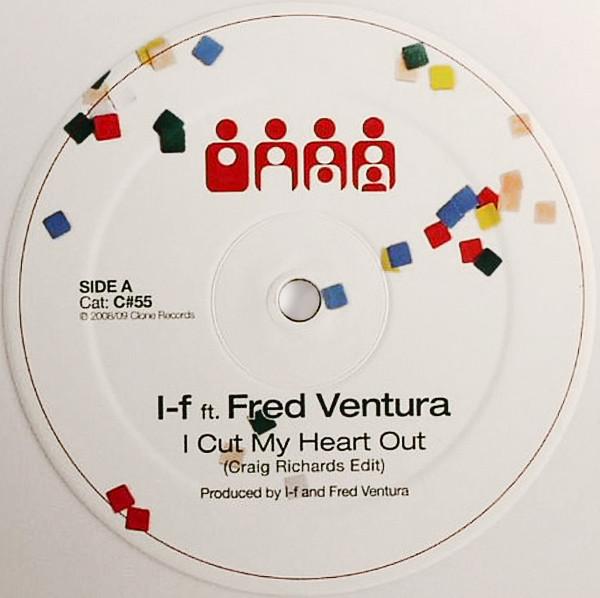 I-f, Fred Ventura - I Cut My Heart Out / I'm Not Ready