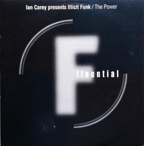 Ian Carey, Illicit Funk - The Power