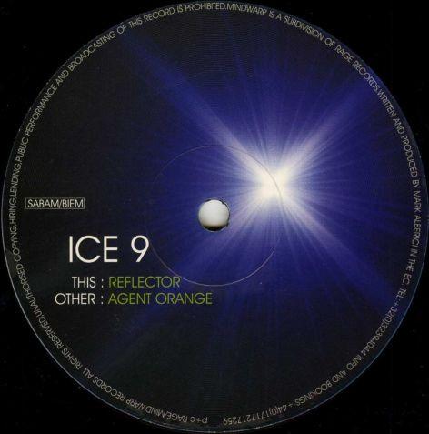 Ice 9 (2) - Agent Orange / Reflector