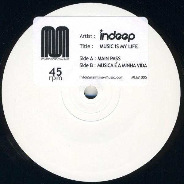 Indeep (2) - Music Is My Life
