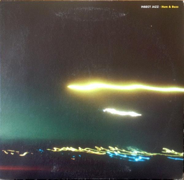 Insect Jazz - Hum & Buzz