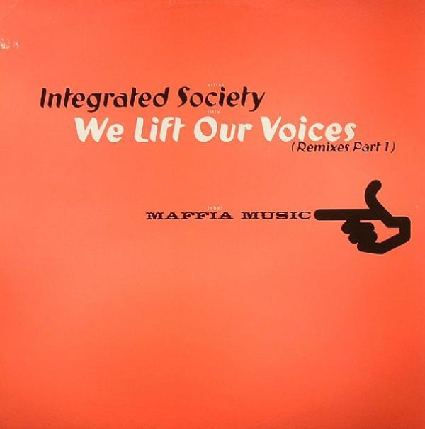 Intergrated Society - We Lift Our Voices (Remixes Part 1)
