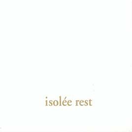 Isolée - Rest