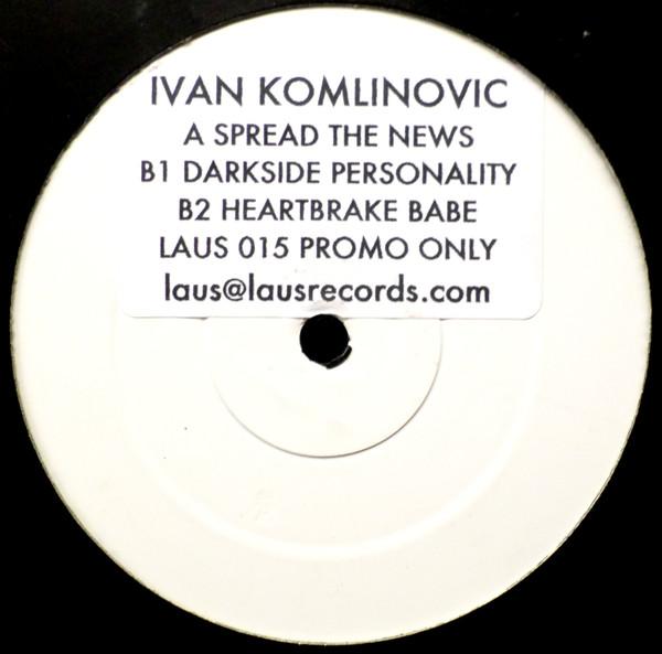 Ivan Komlinovic - Spread The News