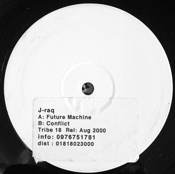 J-Raq - Future Machine / Conflict
