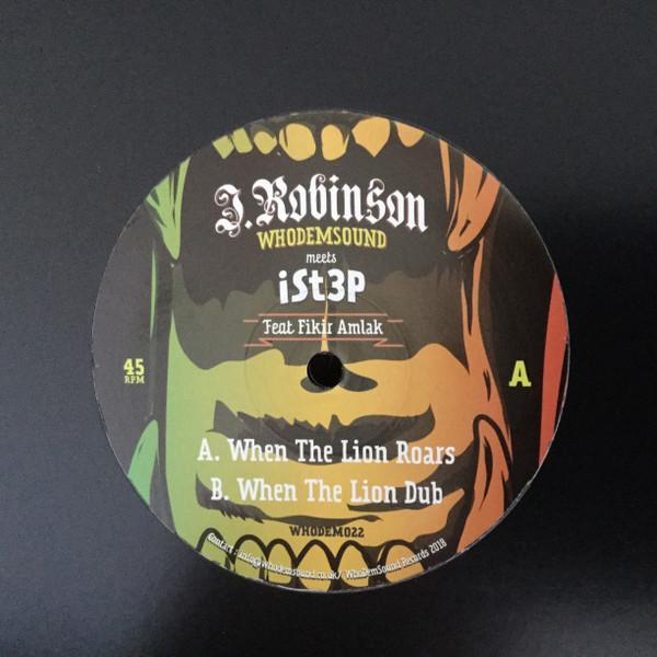 J. Robinson (10), Fikir Amlak, Ist3p - When The Lion Roars