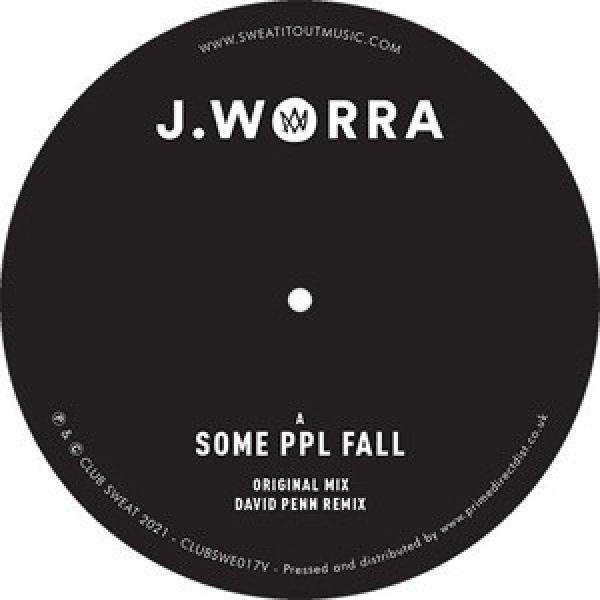 J. Worra - Some Ppl Fall