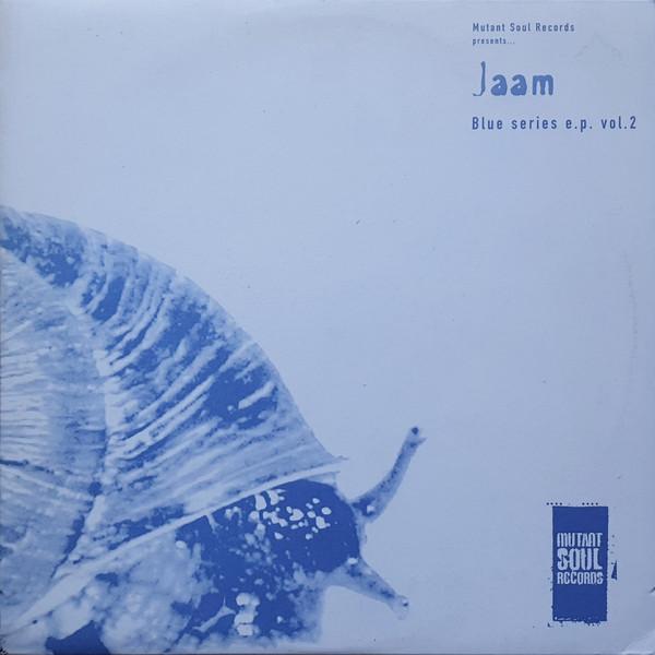 Jaam - Blue Series E.P. Vol. 2