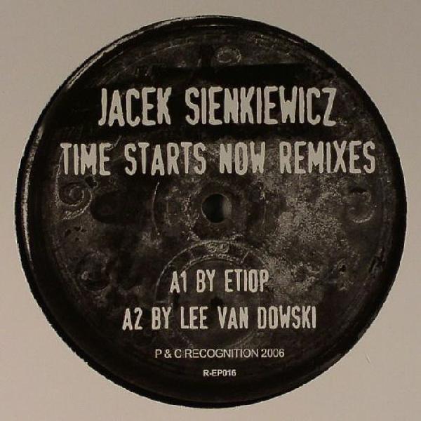 Jacek Sienkiewicz - Time Starts Now Remixes