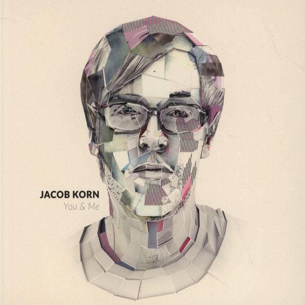 Jacob Korn - You & Me