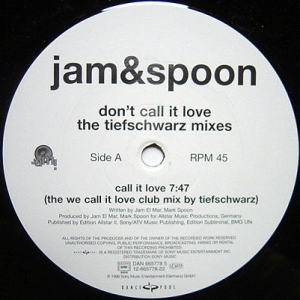 Jam & Spoon - Don't Call It Love (The Tiefschwarz Mixes)