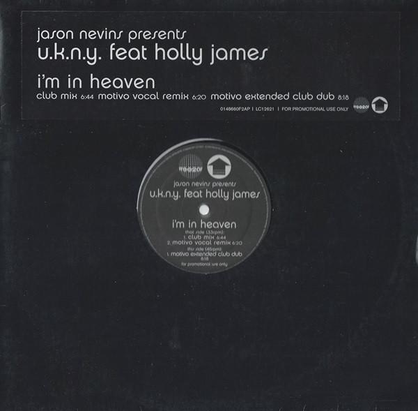 Jason Nevins, Holly James, U.K.N.Y. - I'm In Heaven
