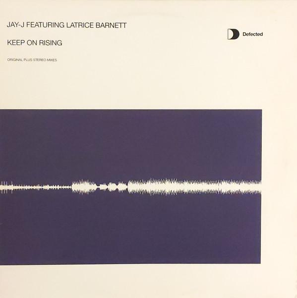 Jay-J, Latrice Barnett - Keep On Rising