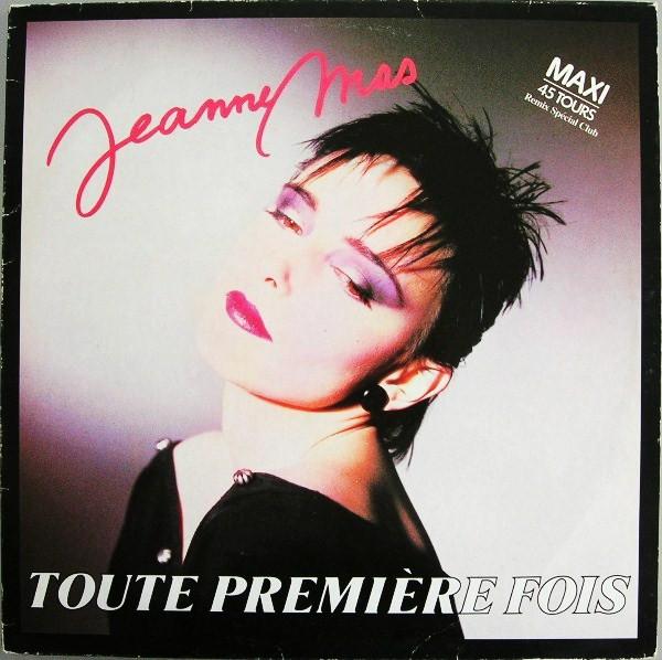 Jeanne Mas - Toute Première Fois