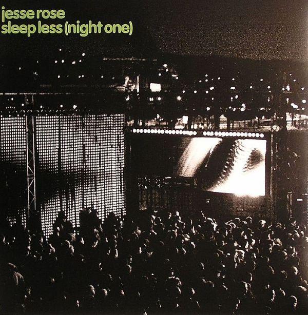 Jesse Rose - Sleepless (Night One)