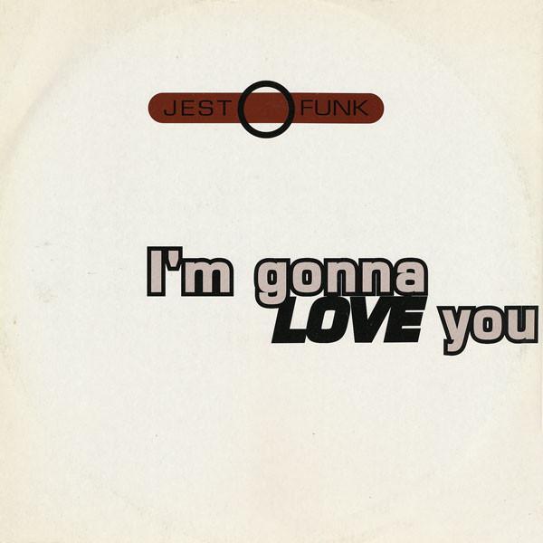 Jestofunk - I'm Gonna Love You