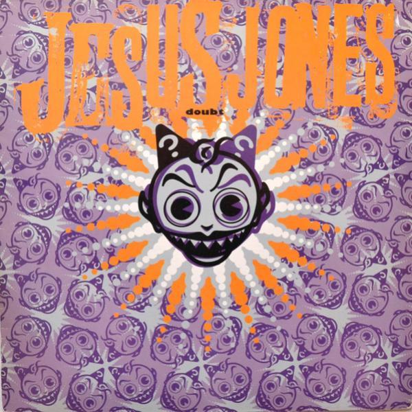 Jesus Jones - Doubt