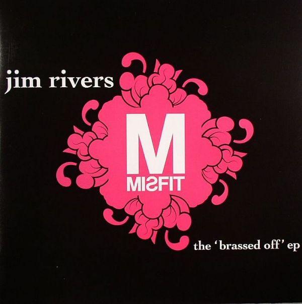 Jim Rivers - The 'Brassed Off' EP