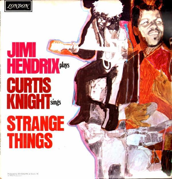 Jimi Hendrix, Curtis Knight - Strange Things