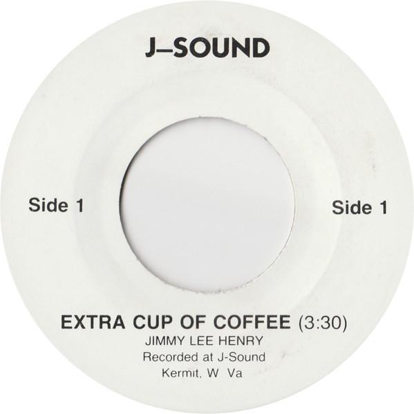 Jimmy Lee Henry - Extra Cup Of Coffee