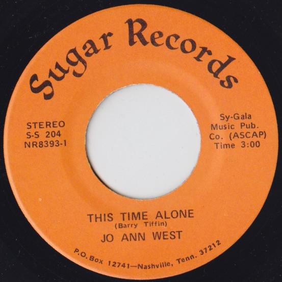 Jo Ann West - This Time Alone / Someday (Your Time Will Come)