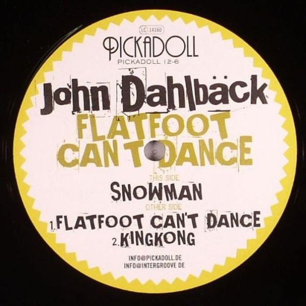 John Dahlbäck - Flatfoot Can't Dance