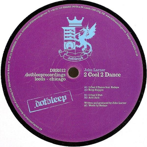 John Larner - 2 Cool 2 Dance