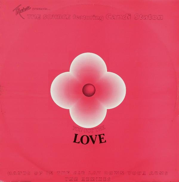 John Truelove, The Source, Candi Staton - You Got The Love (The Remixes)