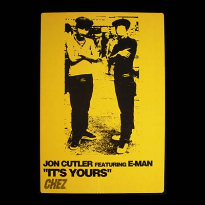 Jon Cutler, E-Man - It's Yours