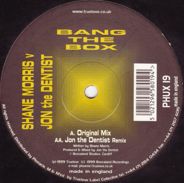 Jon The Dentist, Shane Morris - Bang The Box