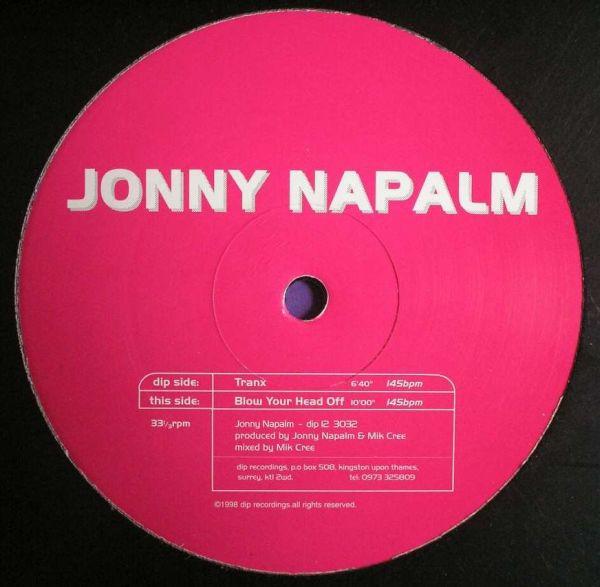 Jonny Napalm - Tranx / Blow Yer Head Off
