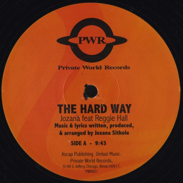 Jozana, Reggie Hall - The Hard Way