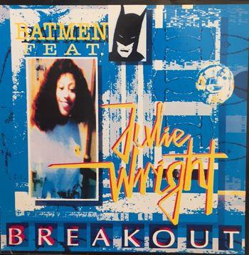 Julie Wright, Batmen (2) - Breakout