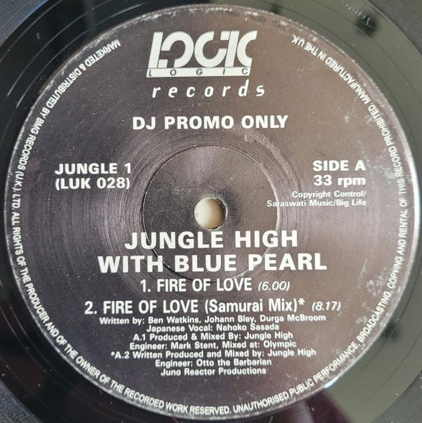 Jungle High, Blue Pearl - Fire Of Love