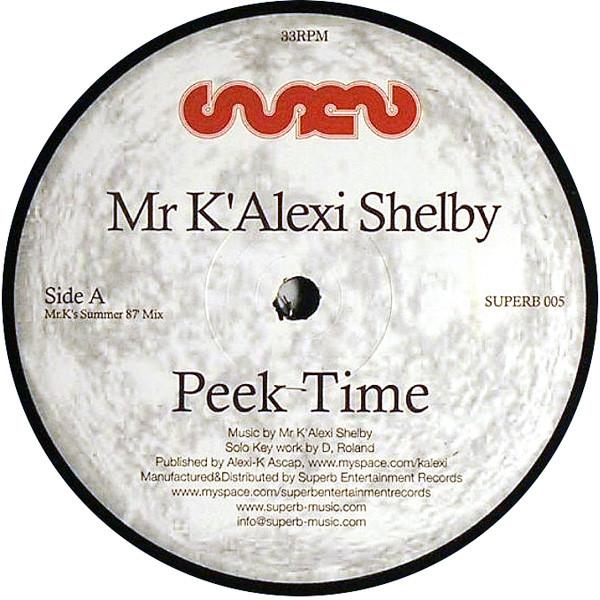 K-Alexi Shelby - Peek Time