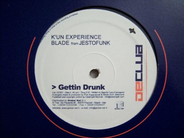 K'Un Experience, Blade (4) - Gettin Drunk