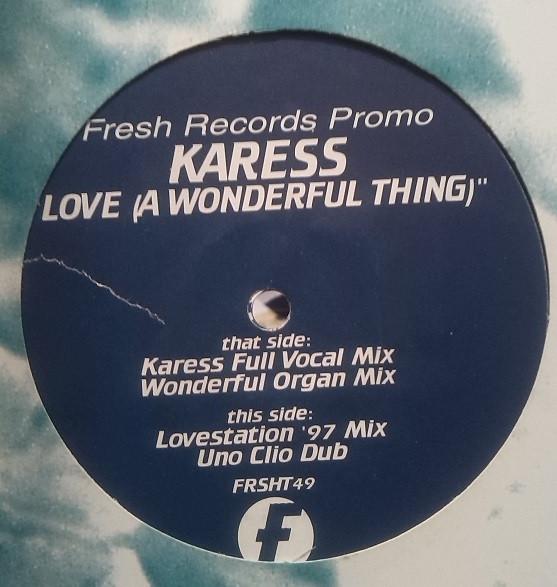 Karess - Love (A Wonderful Thing)