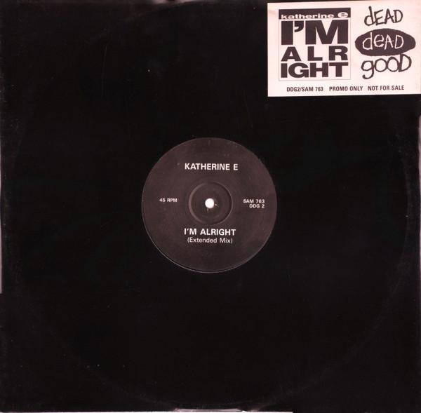 Katherine E - I'm Alright