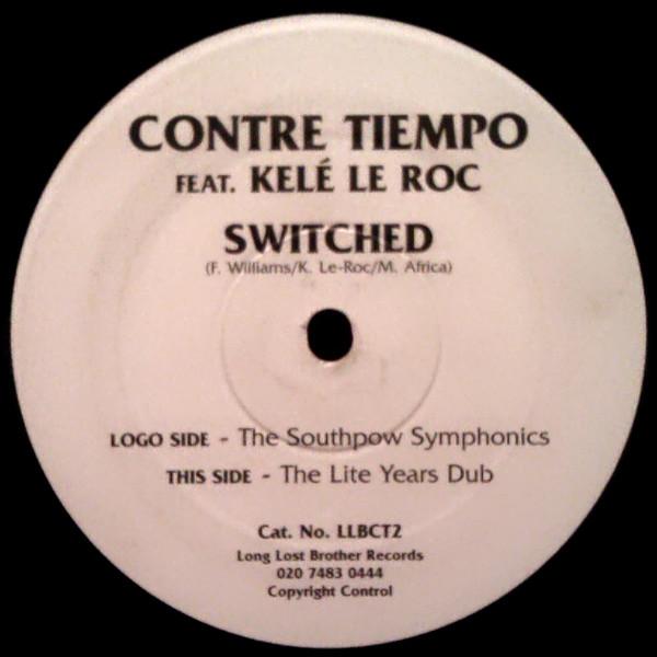Kele Le Roc, Contre Tiempo - Switched