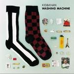 Kid & Khan - Washing Machine (Remixes)