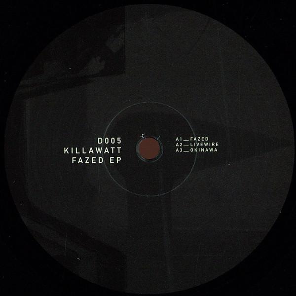 Killawatt (2) - Fazed EP