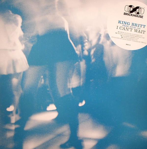 King Britt, Sylk 130 - I Can't Wait