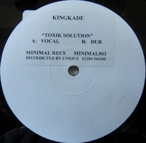 Kingkade - Toxik Solution