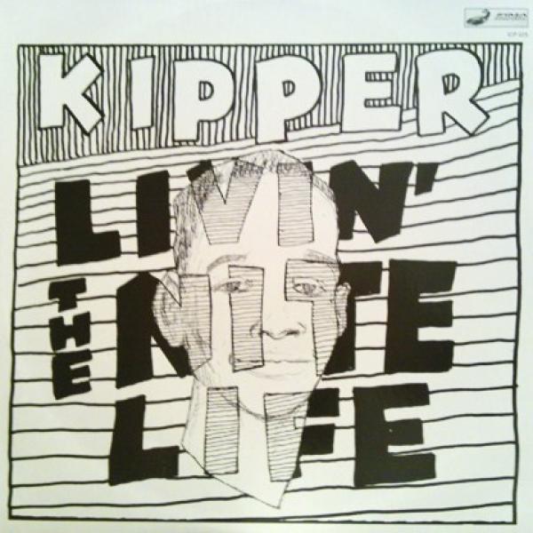 Kipper (2) - Livin' The Nitelife