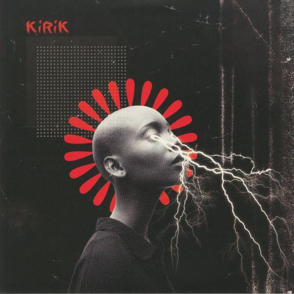 Kirik (2) - Give Me Some Thinks EP