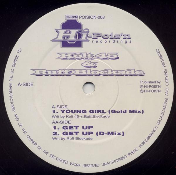 Kolt 45, Ruff Blockade - Young Girl / Get Up