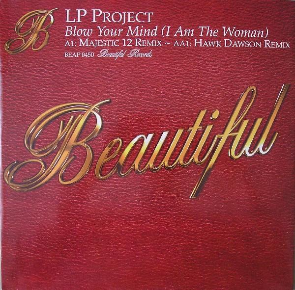LP Project - Blow Your Mind (I Am The Woman)