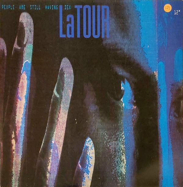 LaTour - People Are Still Having Sex