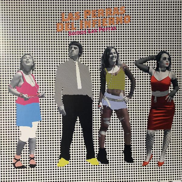 Las Perras del Infierno - Somos Las Perras EP